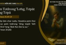 Pơm Tơdrong ‘Lơ̆ng, Tơpăt păng Tơpă – 18/7/2025