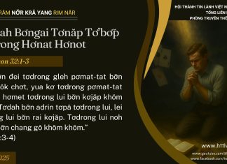 Kơplah Bơngai Tơnăp Tơ’bơ̆p Tơdrong Hơnat Hơnot – 19/7/2025