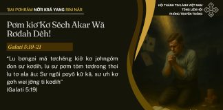 Pơm kiơ̆ Kơ Sĕch Akar Wă Rơđah Dêh! – 21/7/2025