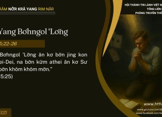Plei Yang Bơhngol ‘Lơ̆ng – 22/7/2025