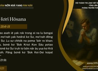 Nơ̆r Hơri Hôsana – 24/7/2025