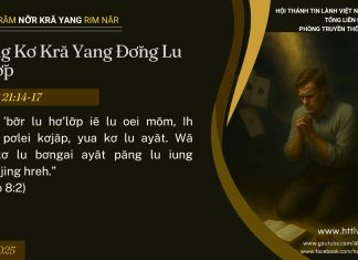 Ư-ang Kơ Kră Yang Đơ̆ng Lu Hơ’lơ̆p – 26/7/2025