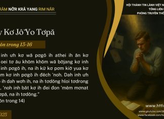 Huay Kơ Jô̆ Yo Tơpă – 30/7/2025