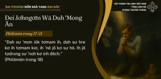 Đei Jơhngơ̆m Wă Duh ‘Mong Ăn – 31/7/2025