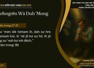 Đei Jơhngơ̆m Wă Duh ‘Mong Ăn – 31/7/2025