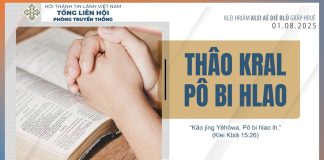 Thâo Kral Pô Bi Hlao – 1/8/2025