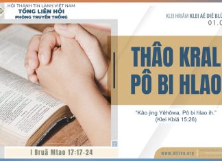 Thâo Kral Pô Bi Hlao – 1/8/2025
