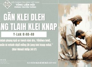 Găn Klei Dleh Čiăng Tlaih Klei Knap – 5/7/2025