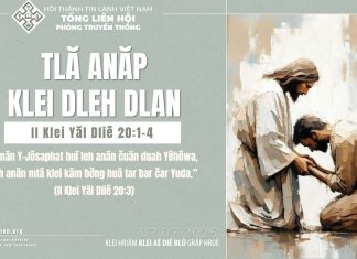 Tlă Anăp Klei Dleh Dlan – 7/7/2025