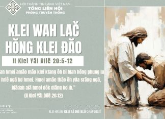 Klei Wah lač Hŏng Klei Đăo – 8/7/2025