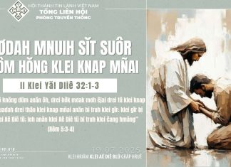 Tơdah Mnuih Sĭt Suôr Tuôm Hŏng Klei Knap Mñai – 19/7/2025