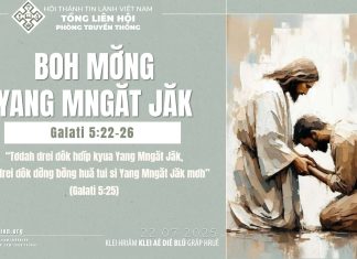 Boh Mơ̆ng Yang Mngăt Jăk – 22/7/2025