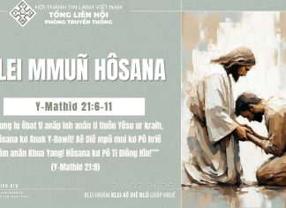 Klei Mmuñ Hôsana – 24/7/2025