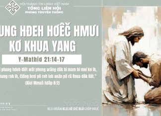 Phung Hđeh Hơêč Hmưi Kơ Khua Yang – 26/7/2025