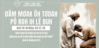 Đăm Mơak ôh Tơdah Pô Roh Ih Lĕ Buh – 27/7/2025
