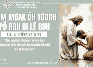 Đăm Mơak ôh Tơdah Pô Roh Ih Lĕ Buh – 27/7/2025