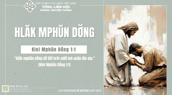 Hlăk Mphŭn Dơ̆ng – 28/7/2025