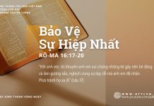 Bảo Vệ Sự Hiệp Nhất – 14/8/2025