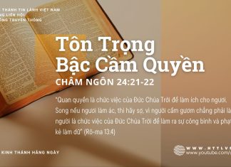 Tôn Trọng Bậc Cầm Quyền – 17/8/2025