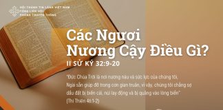 Các Ngươi Nương Cậy Điều Gì? – 22/8/2025