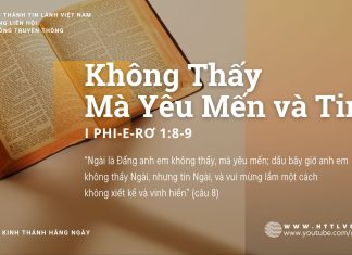 Không Thấy Mà Yêu Mến và Tin – 29/8/2025