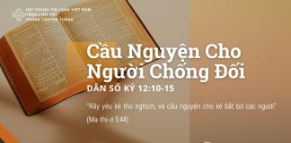 Cầu Nguyện Cho Người Chống Đối – 5/8/2025