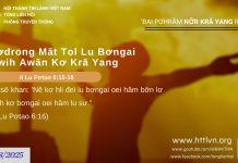 Tơdrong Măt Tol Lu Bơngai Awih Awăn Kơ Kră Yang – 7/8/2025