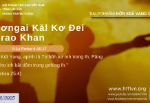 Bơngai Kăl Kơ Đei Krao Khan – 9/8/2025