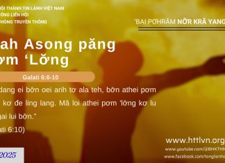 Klah Asong păng Pơm ‘Lơ̆ng – 11/8/2025