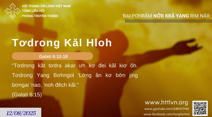 Tơdrong Kăl Hloh – 12/8/2025