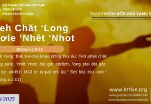 Teh Chăt ‘Long Pơle ‘Nhĕt ‘Nhot – 16/8/2025