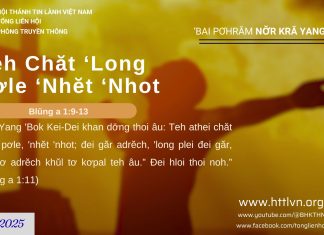 Teh Chăt ‘Long Pơle ‘Nhĕt ‘Nhot – 16/8/2025
