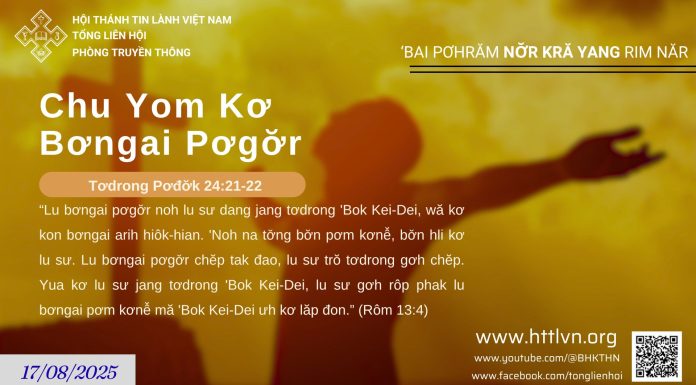 Chu Yom Kơ Bơngai Pơgơ̆r – 17/8/2025