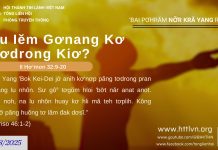 Lu Iĕm Gơnang Kơ Tơdrong Kiơ? – 22/8/2025
