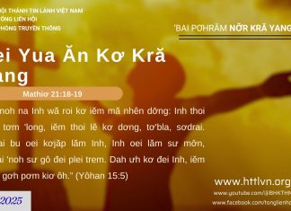 Đei Yua Ăn Kơ Kră Yang – 25/8/2025