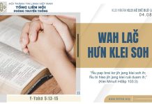 Wah Lač Hưn Klei Soh – 4/8/2025