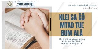 Klei Sa Čô Mtao Tue Bum Ală – 6/8/2025