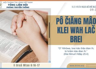 Pô Čiăng Mâo Klei Wah lač Brei – 9/8/2025