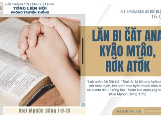 Lăn Bi Čăt Ana Kyâo Mtâo, Rơ̆k Atơ̆k – 16/8/2025