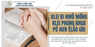Klei Bi Hmô Mơ̆ng Klei Phung Khua Pô Hưn Êlâo Gĭr – 18/8/2025