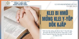 Klei Bi Hmô Mơ̆ng Klei Y-Yôp Dôk Kjăp – 19/8/2025