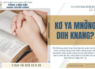 Kơ Ya Mnơ̆ng Diih Knang? – 22/8/2025