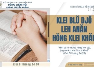Klei Blŭ Djŏ Leh Anăn Hŏng Klei Khăp – 31/8/2025