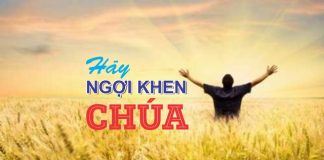 Bài hát: HÃY NGỢI KHEN CHÚA