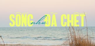 Thơ: SỐNG NHƯ ĐÃ CHẾT