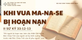 Khi Vua Ma-na-se Bị Hoạn Nạn – 13/9/2025