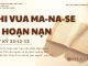 Khi Vua Ma-na-se Bị Hoạn Nạn – 13/9/2025