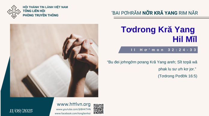 Tơdrong Kră Yang Hil Mĭl – 11/9/2025