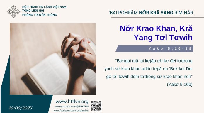Nơ̆r Krao Khan, Kră Yang Tơl Tơwih – 19/9/2025