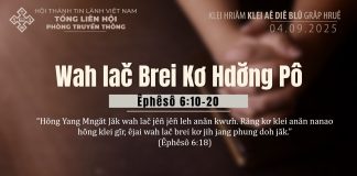 Wah lač Brei Kơ Hdơ̆ng Pô – 4/9/2025